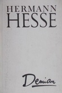Hesse Herman - Demian dzieje młodości Emila Sinclaira Hermann Hesse