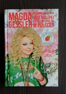 Gdzie najlepiej zjeść i wyspać się w Polsce? Magda Gessler