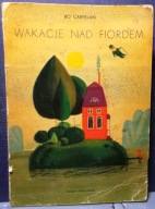 Wakacje nad fiordem, Bo CARPELAN (il. Maria MACKIEWICZ) [NK 1963]