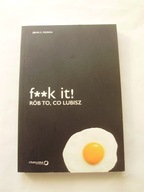 F**k it! Rób to co lubisz John Parkin
