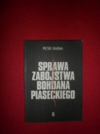 Sprawa zabójstwa Bohdana Piaseckiego Peter Raina