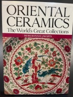 ORIENTAL CERAMICS THE WORLD'S GREAT COLLECTIONS - MUSEUM PUSAT, JAKARTA