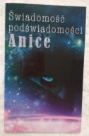 Świadomość podświadomości Anice WFW