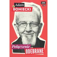 POŁĄCZENIE ODEBRANE ADAM BONIECKI