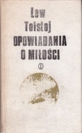 Opowiadania o miłości L Tołstoj