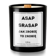 ŚWIECA ŚWIECZKA ASAP PREZENT DLA KOLEGI KOLEŻANKI Z PRACY SZEFA