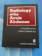 Radiology of teh Acute Abdomen