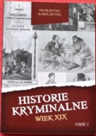 Historie kryminalne Wiek XIX cz I - Ryttel Karol, Ryttel Piotr