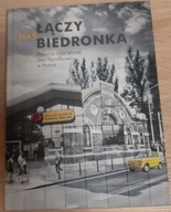 Łączy nas Biedronka Łukasz Grass