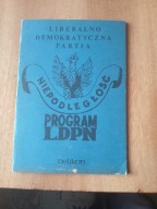 Liberalno Demokratyczna Partia "Niepodleglość". Program LDPN