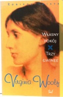 Własny pokój. Trzy Gwinee Virginia Woolf