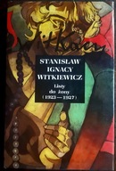 Listy do żony 1923-1927 Stanisław Ignacy Witkiewicz