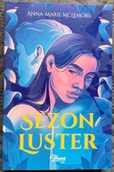 Sezon luster - Anna-Marie McLemore