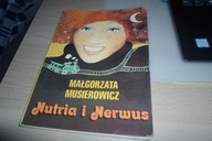 Nutria i Nerwus Małgorzata Musierowicz
