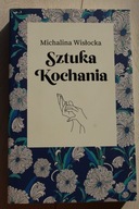 Sztuka kochania Michalina Wisłocka