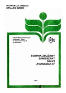 S043/2 (Poznaniak 5) - instrukcja obsługi, katalog części siewnika (1984)