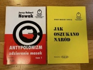 Nowak x2 ANTYPOLONIZM + JAK OSZUKANO NARÓD bdb autograf