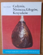 Cedynia, Niemcza, Głogów, Krzyszków Karol Olejnik