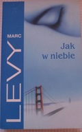 Jak w niebie Marc Levy