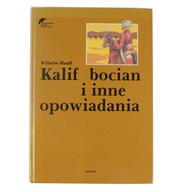 Kalif bocian i inne baśnie Wilhelm Hauff