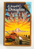 Wielki Rybak Lloyd C. Douglas