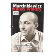 Marcinkiewicz Kulisy władzy Michał Karnowski, Kazimierz biografia ksiazka