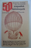 500 Zagadek lotniczych Bronisław Dostatni, Jan Zwierzyński