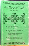 Ali Ibn Abi TALIB. Aforyzmy [Biblioteczka Aforystów - PIW 1990]