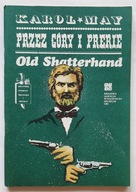 Old Shatterhand Karol May seria Biblioteka Podróży Przygody i Sensacji