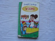 Znajdź i pokaż. W domu