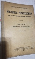 Historja powszechna na klasy wyższe szkół średnich
