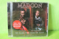 CD So Dark The Con Of Man Madcon