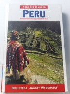 Podróże marzeń Tom 25 Peru Praca zbiorowa