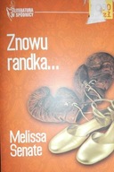 Znowu randka Melissa Senate
