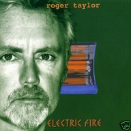 ROGER TAYLOR – Electric Fire CD 1998 Parlophone (QUEEN THE CROSS)