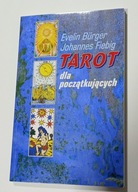 TAROT DLA POCZĄTKUJĄCYCH Burger, Fiebig