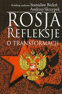 Rosja Refleksje o transformacji