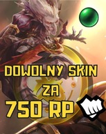 Dowolny skin za 750 RP na Twoje konto lol League of legends
