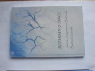 Rozmowy o tańcu Barbara Kanold Jarzynówna Sobczak