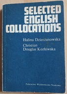 Selected english collocations Dzierżanowska Dougla