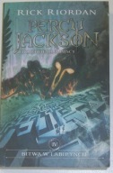 Bitwa w Labiryncie Percy Jackson i Bogowie olimpijscy Tom 4 Rick Riordan