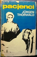 THORWALD, Jürgen - PACJENCI [IW PAX 1973]
