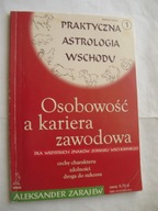 Osobowość a kariera zawodowa Aleksander Zarajew