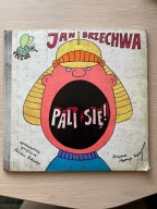 Pali się - Jan Brzechwa (opracowanie graficzne Bohdan Butenko)