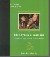 Blondynka u szamana Beata Pawlikowska