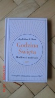 abp Fulton J. Sheen - Godzina Święta - Modlitwy i medytacje