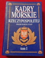 KADRY MORSKIE RZECZYPOSPOLITEJ TOM I Jan Kazimierz Sawicki ABSOLWENCI