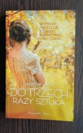 Do trzech razy sztuka Izabella Frączyk