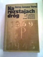 NA ROZSTAJACH DRÓG - Jerzy Terej