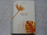 RAKIETY PIĘKNEM W RAKA JAK ŻYĆ Z RAKIEM